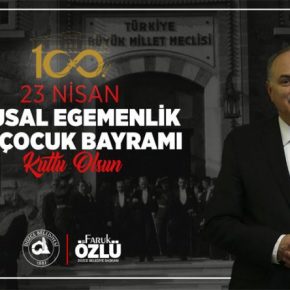 Faruk özlü 23 nisan mesajı