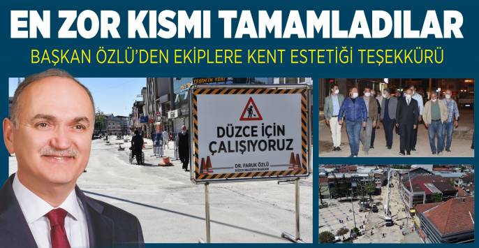 Kent estetiği projesi hızlı ilerliyor