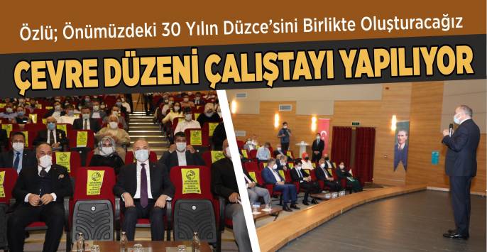 Düzce Çevre Düzeni Planı Çalıştayı Başladı