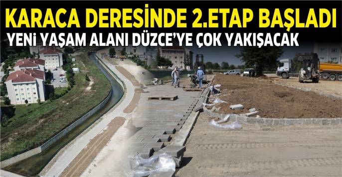 Düzce’ye Yeni Yaşam Alanı 