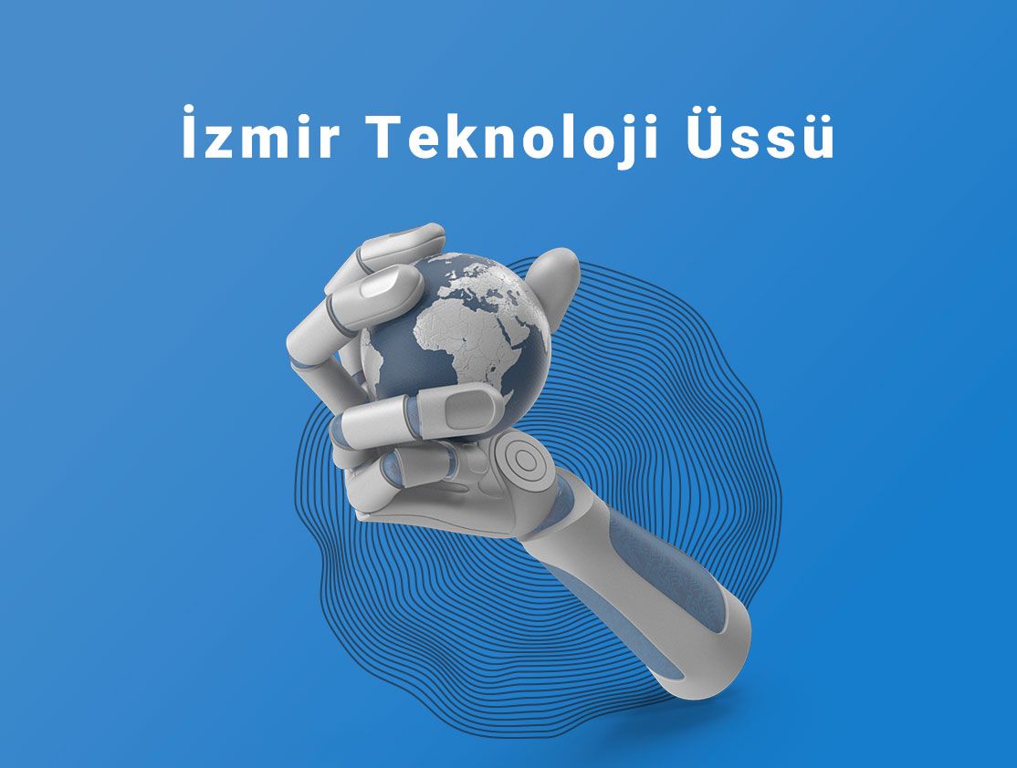İzmir Teknoloji Üssü Projesi